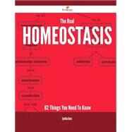 The Real Homeostasis: 62 Things You Need to Know by Davis, Cynthia, 9781488882401