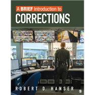A Brief Introduction to Corrections by Hanser, Robert D., 9781544382401