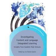 Investigating Content and Language Integrated Learning by Sylvn, Liss Kerstin, 9781788922401