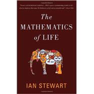 The Mathematics of Life by Stewart, Ian, 9780465032402