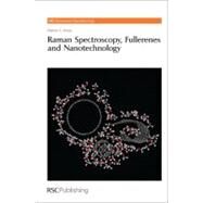 Raman Spectroscopy, Fullerenes and Nanotechnology by Amer, Maher S., 9781847552402