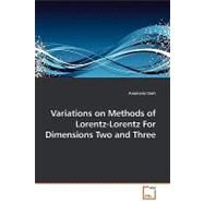 Variations on Methods of Lorentz-lorentz for Dimensions Two and Three by Dent, Anamaria, 9783639142402