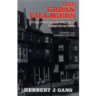 Urban Villagers, Rev & Exp Ed by Gans, Herbert J., 9780029112403