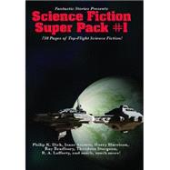 Fantastic Stories Presents: Science Fiction Super Pack #1 by Philip K. Dick; Stanley G. Weinbaum; Jamie Wild; John Teehan; Nelson Bond; M. Turville Heitz; Edward, 9781633842403