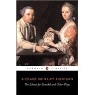 The School for Scandal and Other Plays by Sheridan, Richard Brinsley, 9780140432404
