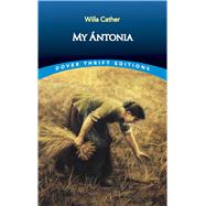 My Antonia by Cather, Willa, 9780486282404