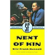 Next of Kin by Russell, Eric Frank, 9780575072404