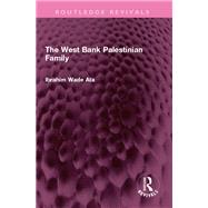 The West Bank Palestinian Family by Ibrahim Wade Ata, 9781003402404