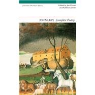 Complete Poetry by Silkin, Jon; Glover, Jon; Jenner, Kathryn, 9781847772404