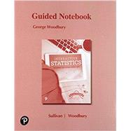 Student Guided Notebook for Interactive Statistics Informed Decisions Using Data by Sullivan, Michael, III; Woodbury, George, 9780134722405