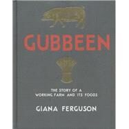 Gubbeen by Giana Ferguson; Giana Ferguson, 9780857832405