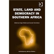 State, Land and Democracy in Southern Africa by Pallotti,Arrigo, 9781472452405
