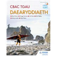 CBAC TGAU Daearyddiaeth (WJEC GCSE Geography Welsh-language edition) by Andy Leeder; Alan Brown; Gregg Coleman; Bob Digby; Glyn Owen; Val Davis, 9781510442405