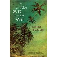 A Little Dust on the Eyes by Salgado, Minoli, 9781845232405