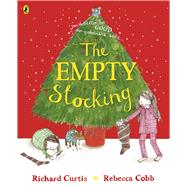 The Empty Stocking by Curtis, Richard, 9780241492406