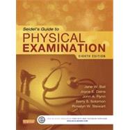 Seidel's Guide to Physical Examination by Ball, Jane W., R. N.; Dains, Joyce E., R.N.; Flynn, John A., M.D.; Solomon, Barry S., M.D.; Stewart, Rosalyn W., M.D., 9780323112406