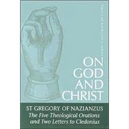 On God and Christ by Gregory; Williams, Frederick; Wickham, Lionel R., 9780881412406