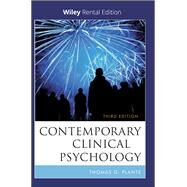 Contemporary Clinical Psychology, 3rd Edition [Rental Edition] by Plante, Thomas G., 9781119622406