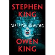 Sleeping Beauties by King, Stephen; King, Owen, 9781432842406
