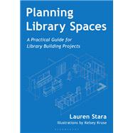 Planning Library Spaces by Lauren Stara, 9781538182406