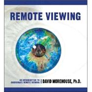 Remote Viewing by Morehouse, David, 9781591792406