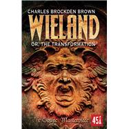 Wieland by Brown, Charles Brockden, 9781783612406