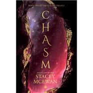 Chasm The Glacian Trilogy, Book II by McEwan, Stacey, 9781915202406