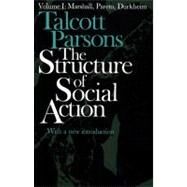 Structure of Social Action 2ed v1 by Parsons, Talcott, 9780029242407