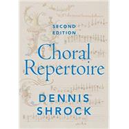 Choral Repertoire by Shrock, Dennis, 9780197622407