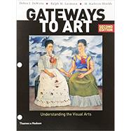Gateways to Art and Gateways to Art Journal for Museum and Gallery Projects by DeWitte, Debra J.; Larmann, Ralph M.; Shields, M. Kathryn, 9780393572407