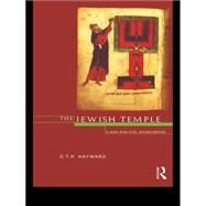 The Jewish Temple: A Non-Biblical Sourcebook by Hayward,Robert, 9780415102407