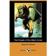 The People of the Black Circle by HOWARD ROBERT E., 9781406572407