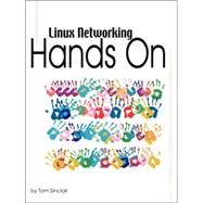 Linux Networking: Hands On by Sinclair, Tom, 9781430302407