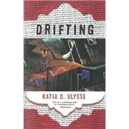 Drifting by Ulysse, Katia D., 9781617752407