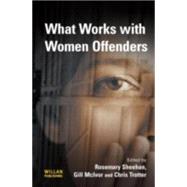 What Works With Women Offenders by Sheehan; Rosemary, 9781843922407