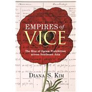 Empires of Vice by Kim, Diana S., 9780691172408