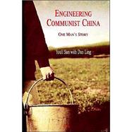 Engineering Communist China by Sun, You-Li; Lin, Dan, 9780875862408