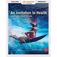 Bundle: An Invitation to Health, Loose-leaf Version, 18th + MindTap Health, 1 term (6 months) Printed Access Card by Hales, Dianne, 9781337882408