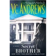 Secret Brother by Andrews, V.C., 9781476792408