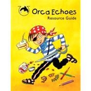 Orca Echoes Resource Guide by Van Tol, Alex, 9781554692408
