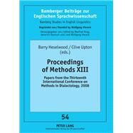 Proceedings of Methods XIII by Heselwood, Barry; Upton, Clive, 9783631612408