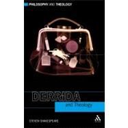 Derrida and Theology by Shakespeare, Steven, 9780567032409