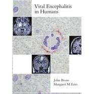 Viral Encephalitis in Humans by Booss, John; Esiri, Margaret M., 9781555812409