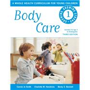 Body Care by Smith, Connie Jo; Hendricks, Charlotte M.; Bennett, Becky S., 9781605542409
