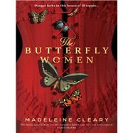 The Butterfly Women by Madeleine Cleary, 9781923022409