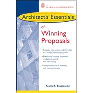Architect's Essentials of Winning Proposals by Stasiowski, Frank A., 9780471272410