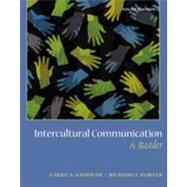 Intercultural Communication A Reader by Samovar, Larry A.; Porter, Richard E., 9780534562410