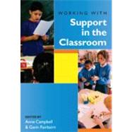 Working with Support in the Classroom by Anne Campbell, 9781412902410