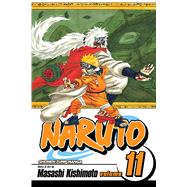 Naruto, Vol. 11 by Kishimoto, Masashi, 9781421502410