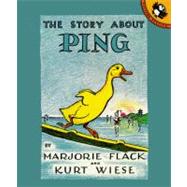 The Story About Ping by Flack, Marjorie (Author); Wiese, Kurt (Illustrator), 9780140502411